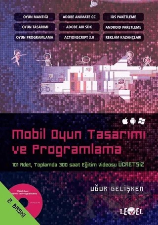 Mobil Oyun Tasarımı ve Programlama ( DVD Hediyeli ) – Uğur Gelişken – Level Kitap kitap kapağı