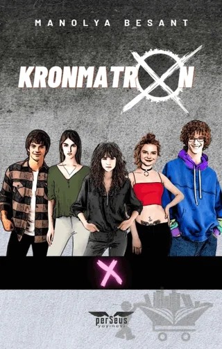 Kronmatron X – Manolya Besant – Perseus kitap kapağı