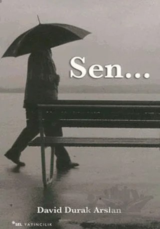 Sen... – David Durak Arslan – Sel Yayıncılık kitap kapağı