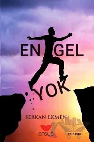 Engel Yok – Serkan Ekmen – Efsus Yayınları kitap kapağı