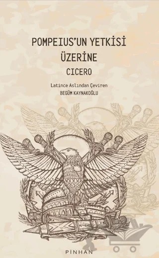 Pompeıus’un Yetkisi Üzerine – Cicero – Pinhan Yayıncılık kitap kapağı
