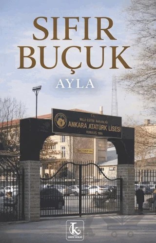 Sıfır Buçuk Ayla – Ayla Dostoğlu – Kamutay Yayınları kitap kapağı