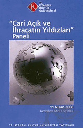 Cari Açık ve İhracatın Yıldızları Paneli – Kolektif – İstanbul Kültür Üniversitesi - İKÜ Yayınevi kitap kapağı