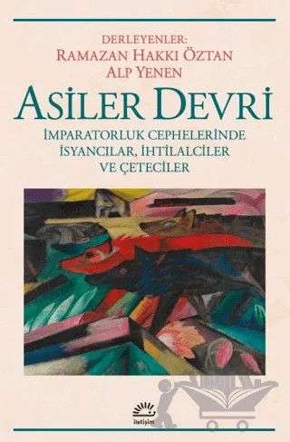 Asiler Devri – Kolektif – İletişim Yayınevi kitap kapağı