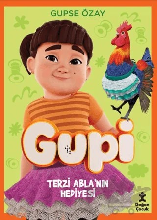 Gupi - Terzi Abla'nın Hediyesi – Gupse Özay – Doğan Çocuk kitap kapağı