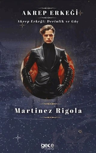 Akrep Erkeği – Martinez Rigola – Gece Kitaplığı kitap kapağı