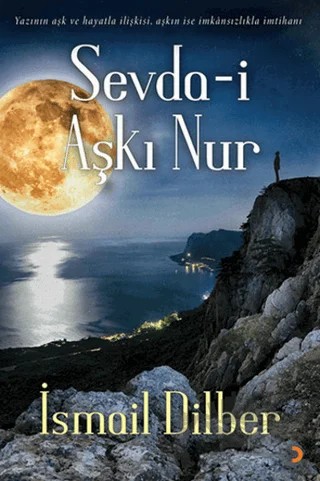 Sevda-i Aşkı Nur – İsmail Dilber – Cinius Yayınları kitap kapağı