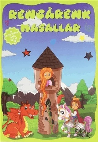 Rengarenk Masallar (Fosforlu Sarı Kitap) – Ayşe Hüma Karaca – Koloni Çocuk kitap kapağı