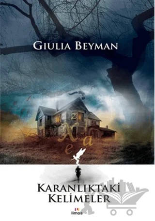 Karanlıktaki Kelimeler – Giulia Beyman – Limos Yayınları kitap kapağı