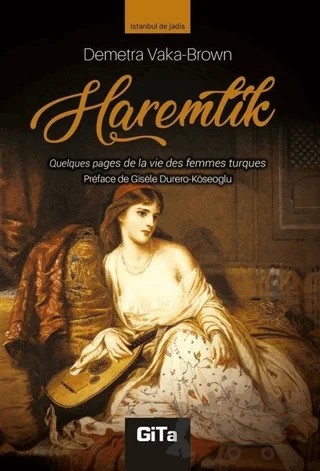 Haremlik (Fransızca) – Demetra Vaka Brown – Gita Yayınları kitap kapağı