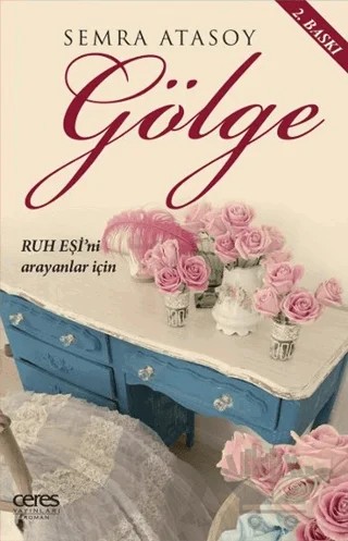Gölge – Semra Atasoy – Ceres Yayınları kitap kapağı