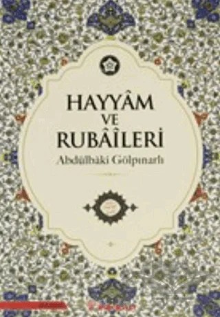 Hayyam ve Rubaileri (Renkli Tablolarla) – Abdülbaki Gölpınarlı – İnkılap Kitabevi kitap kapağı