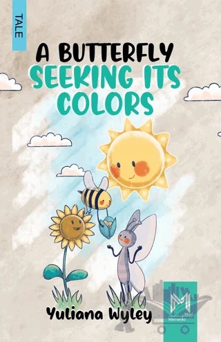 A Butterfly Seekıng Its Colors – Yuliana Wyley – Memento Mori kitap kapağı