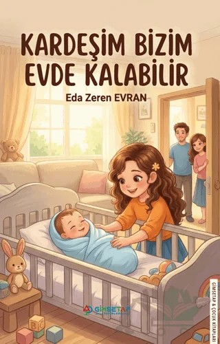 Kardeşim Bizim Evde Kalabilir – Eda Zeren Evran – Gimsetap Yayınları kitap kapağı
