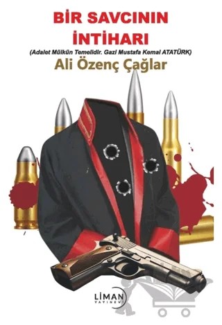 Bir Savcının İntiharı – Ali Özenç Çağlar – Liman Yayınevi kitap kapağı