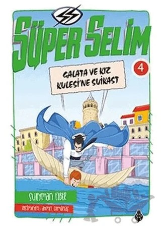 Süper Selim 4 – Süleyman Ezber – Uğurböceği Yayınları kitap kapağı