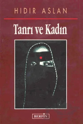 Tanrı ve Kadın – Hıdır Aslan – Berfin Yayınları kitap kapağı
