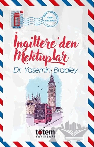 İngiltere’den Mektuplar – Yasemin Bradley – Totem Yayıncılık kitap kapağı