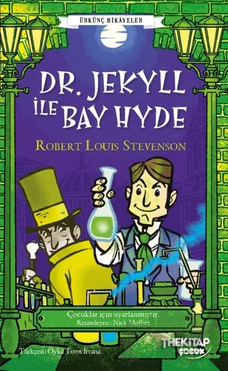 Dr. Jekyll ile Bay Hyde – Robert Louıs Stevenson – The Kitap Çocuk kitap kapağı