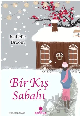 Bir Kış Sabahı – Isabelle Broom – Sonsuz Kitap Yayınları kitap kapağı