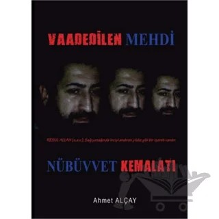 Vaadedilen Mehdi Nübüvvet Kemalatı – Ahmet Alçay – Zinde Yayıncılık kitap kapağı