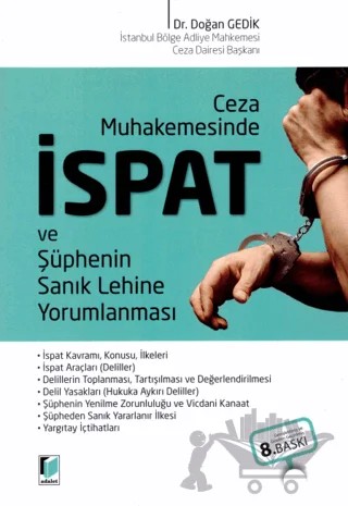 Ceza Muhakemesinde İspat ve Şüphenin Sanık Lehine Yorumlanması – Doğan Gedik – Adalet Yayınevi kitap kapağı