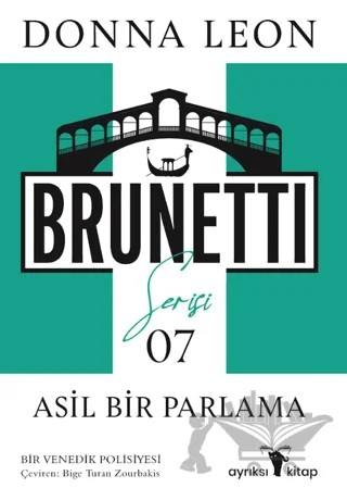 Asil Bir Parlama – Donna Leon – Ayrıksı Kitap kitap kapağı