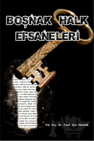 Boşnak Halk Efsaneleri – Yusuf Ziya Sümbüllü – Fenomen Yayıncılık kitap kapağı