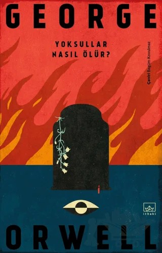 Yoksullar Nasıl Ölür? – George Orwell – İthaki Yayınları kitap kapağı