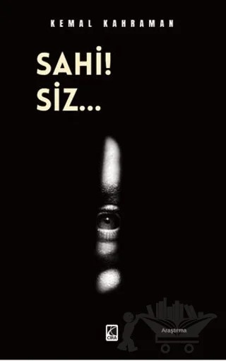Sahi! Siz… – Kemal Kahraman – Çıra Yayınları kitap kapağı