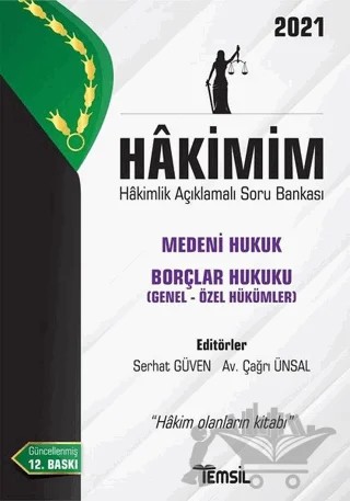 Hakimim Medeni Hukuk Borçlar Hukuku (Genel Hükümler- Özel Hükümler) Hakimlik Açıklamalı Soru Bankası 2021 – Çağrı Ünsal, Serhat Güven – Temsil Kitap kitap kapağı