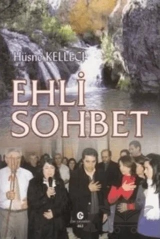 Ehli Sohbet – Hüsne Kelleci – Can Yayınları (Ali Adil Atalay) kitap kapağı
