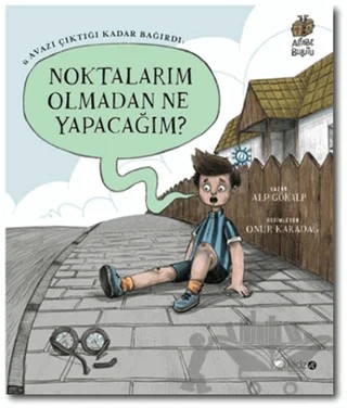 Noktalarım Olmadan Ne Yapacağım? – Alp Gökalp – Redhouse Kidz Yayınları kitap kapağı