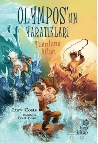 Tanrıların Atları - Olympos’un Yaratıkları – Lucy Coats – Hep Kitap kitap kapağı