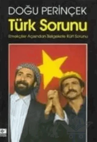 Türk Sorunu Emekçiler Açısından Belgelerle Kürt Sorunu – Doğu Perinçek – Kaynak Yayınları kitap kapağı
