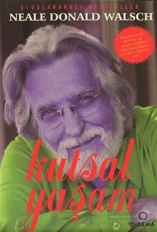 Kutsal Yaşam – Neale Donald Walsch – Dharma Yayınları kitap kapağı