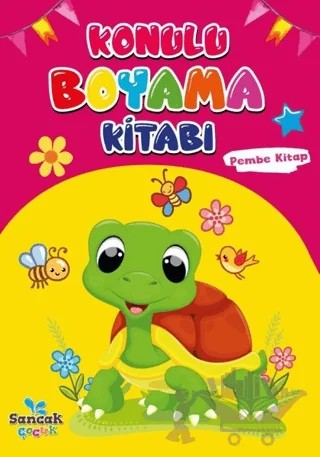 Konulu Boyama Kitabı - Pembe Kitap – Kolektif – Sancak Çocuk kitap kapağı