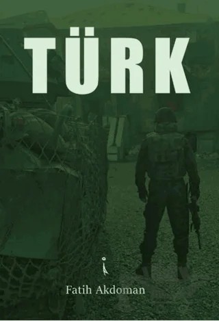 Türk – Fatih Akdoman – İkinci Adam Yayınları kitap kapağı