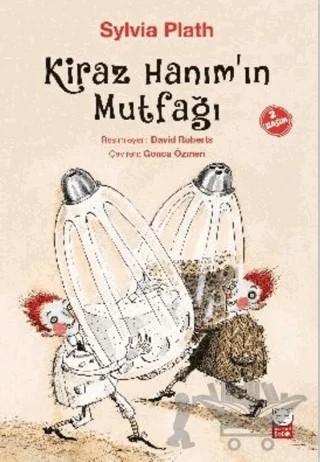 Kiraz Hanım’ın Mutfağı – Sylvia Plath – Kırmızı Kedi Çocuk kitap kapağı