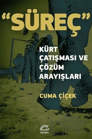 Süreç – Cuma Çiçek – İletişim Yayınevi kitap kapağı