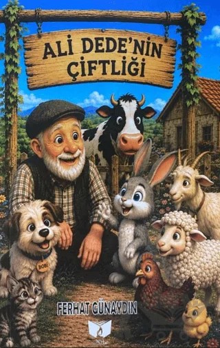 Ali Dede'nin Çiftliği – Ferhat Günaydın – Ateş Yayınları kitap kapağı