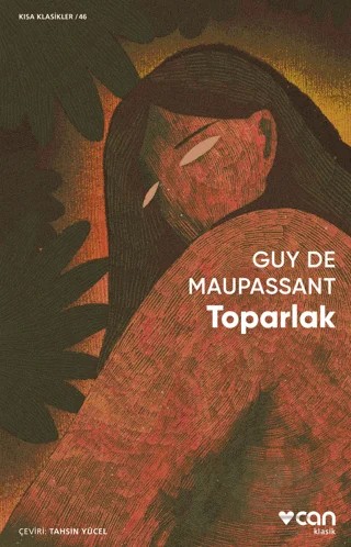 Toparlak – Guy de Maupassant – Can Yayınları kitap kapağı