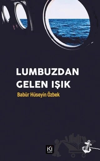 Lumbuzdan Gelen Işık – Babür Hüseyin Özbek – İki Nokta Kitabevi kitap kapağı