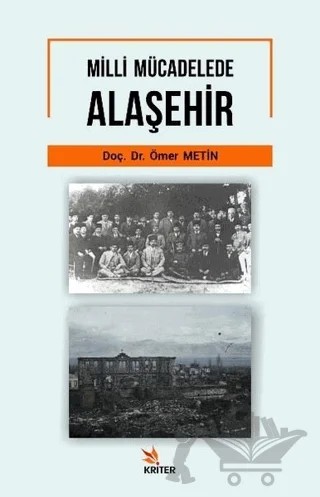 Milli Mücadelede Alaşehir – Ömer Metin – Kriter Yayınları kitap kapağı