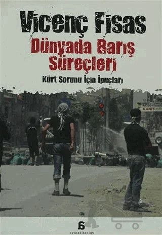 Dünyada Barış Süreçleri – Vicenç Fisas – Agora Kitaplığı kitap kapağı