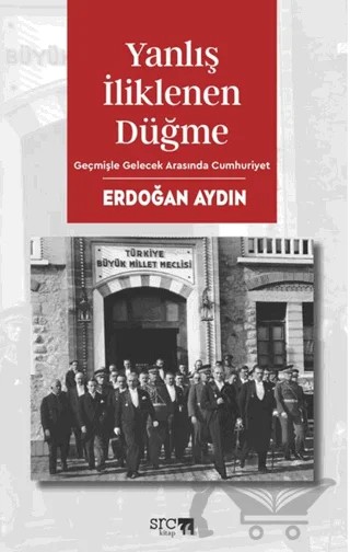 Yanlış İliklenen Düğme – Erdoğan Aydın – SRC Kitap kitap kapağı