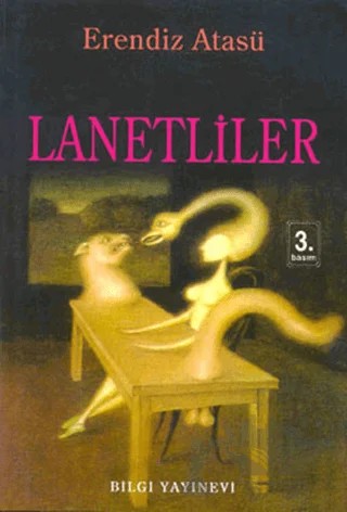 Lanetliler – Erendiz Atasü – Bilgi Yayınevi kitap kapağı