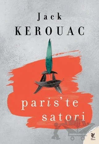Paris’te Satori – Jack Kerouac – Siren Yayınları kitap kapağı