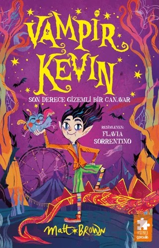 Vampir Kevin - Son Derece Gizemli Bir Canavar – Matt Brown – Eksik Parça Yayınları kitap kapağı