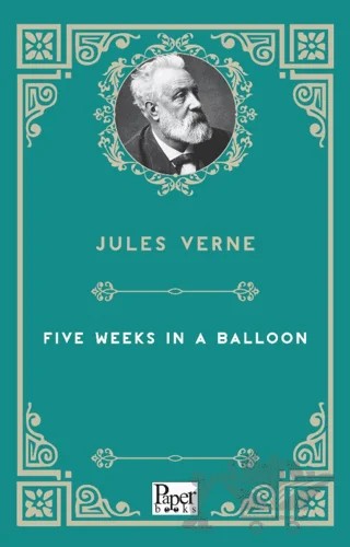 Five Weeks in a Balloon – Jules Verne – Paper Books kitap kapağı